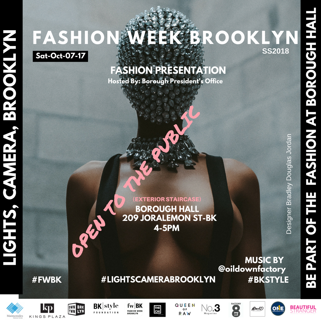 A promotional poster for Fashion Week Brooklyn SS2018, featuring a model in an artistic, beaded headpiece and outfit, with event details and a call to the public to attend.